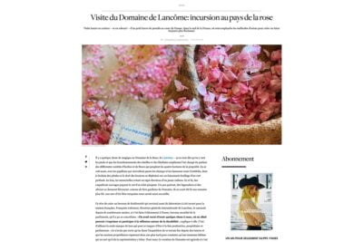 Elle Québec – Visite du Domaine de Lancôme: incursion au pays de la rose